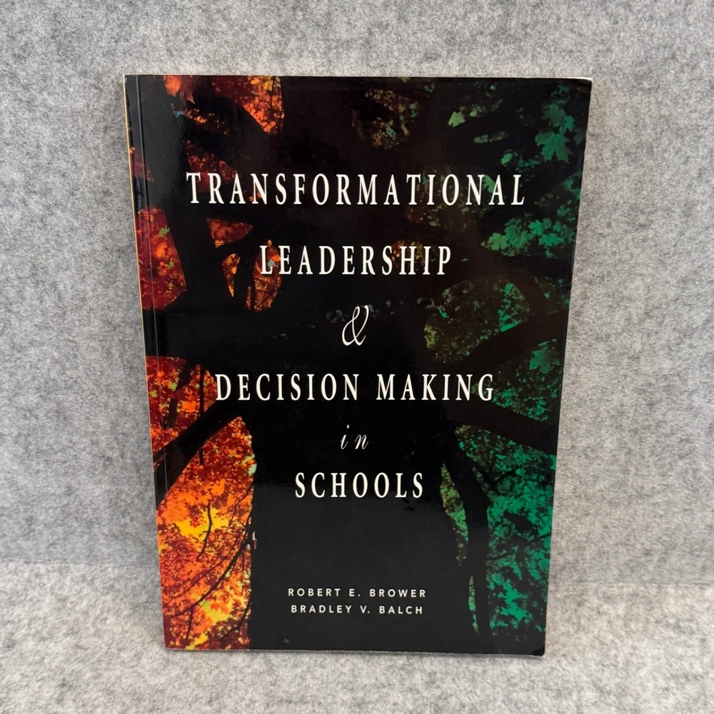 Transformational Leadership & Decision Making in Schools - Softcover - Good